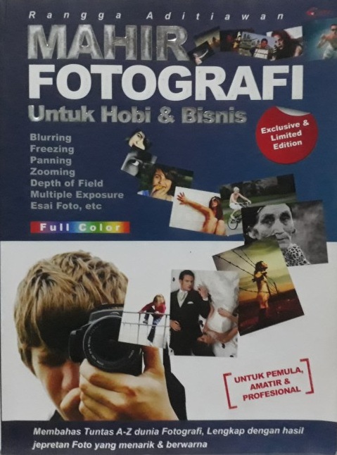 Mahir fotografi untuk hobi dan bisnis