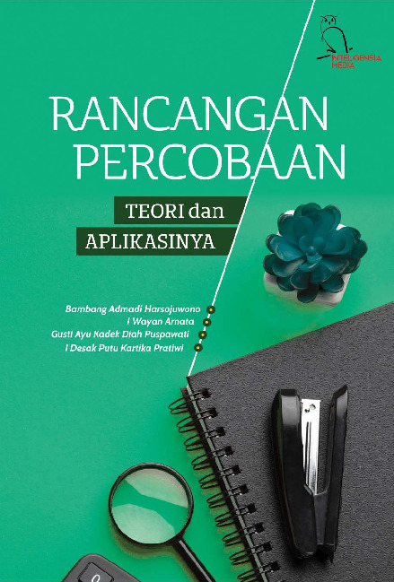 Rancangan percobaan teori dan aplikasinya : teori dan aplikasinya
