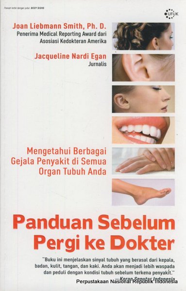 Panduan sebelum pergi ke dokter: mengetahui berbagai gejala penyakit di semua organ tubuh anda