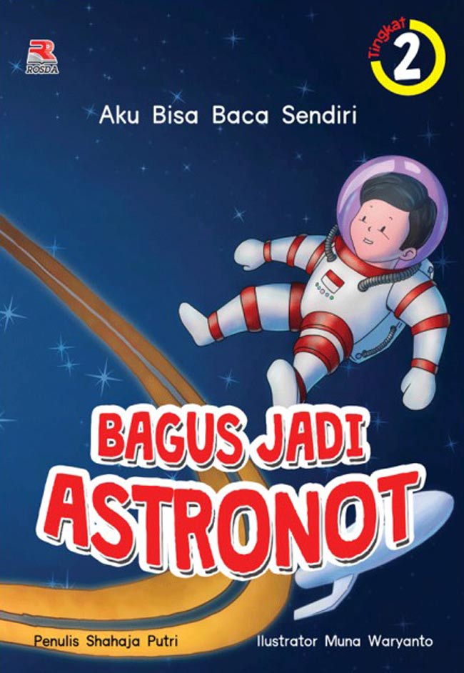 Bagus jadi astronot