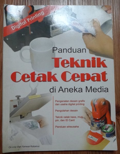 Panduan Teknik Cetak Cepat di Aneka Media