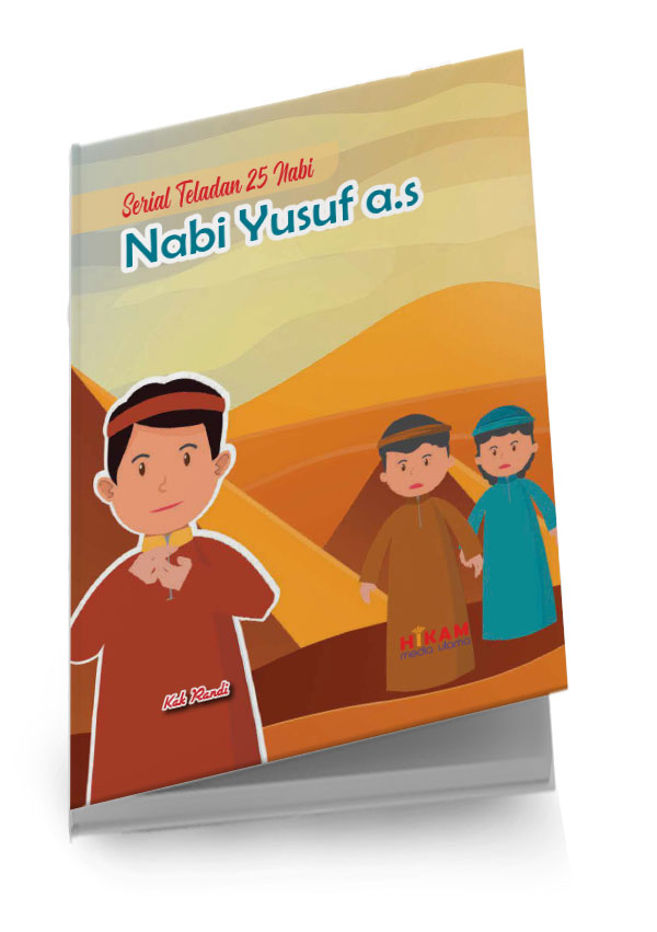 Nabi Yusuf a.s : serial teladan 25 Nabi