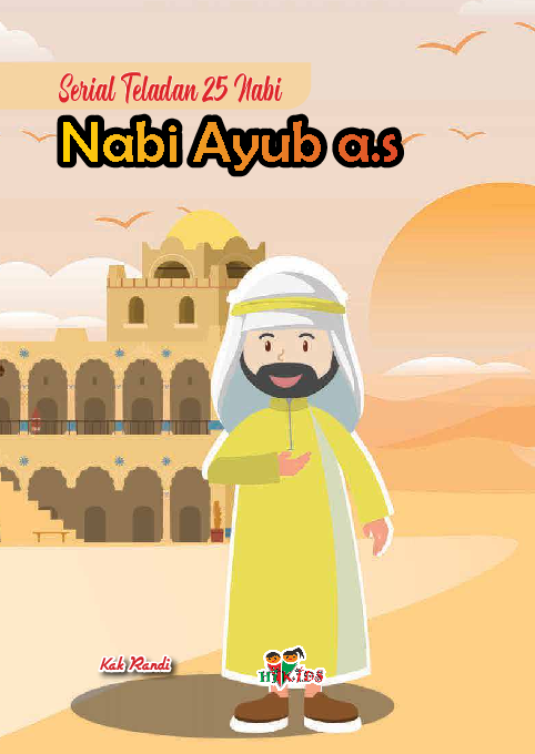 Seri teladan 25 nabi : nabi Ayub a.s