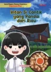 Intan si Cantik Yang Pandai dari Riau
