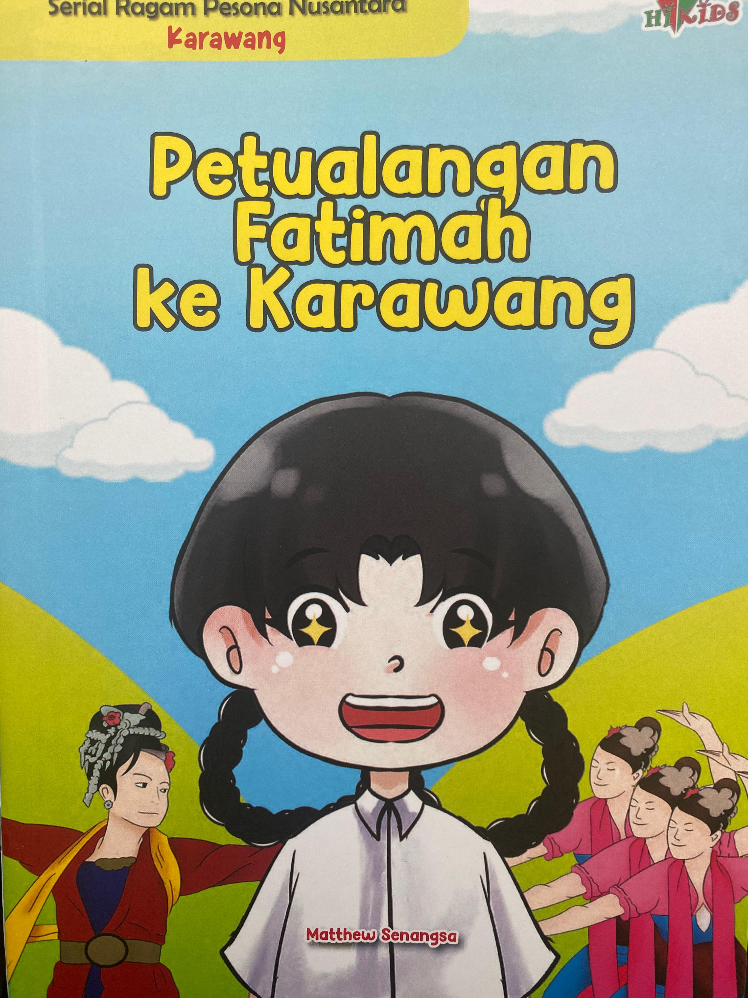 Petualangan Fatimah ke Karawang : Serial Ragam Pesona Nusantara Karawang