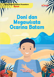 Doni dan Megawisata Ocarina Batam : Serial Ragam Peona Nusantara