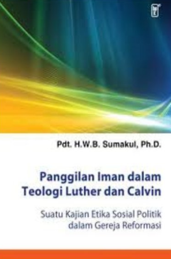 Panggilan Iman Dalam Teologi Luther dan calvin