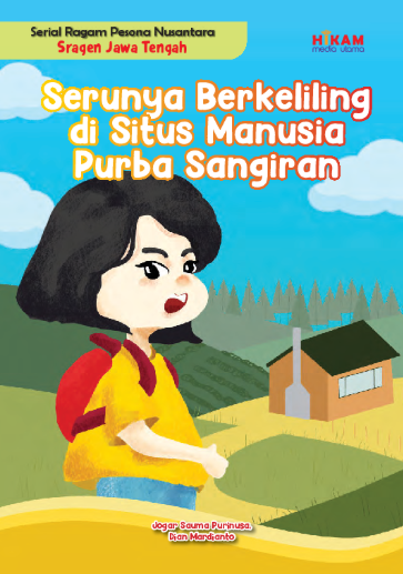 Serunya berkeliling di situs manusia purba sangiran