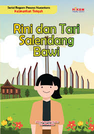 Rini dan tari salendang Bawi
