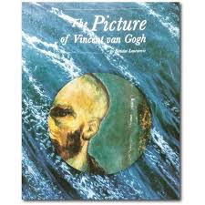 The picture of Vincent van Gogh / Berislav Loncarevic; Editor, Andrew Soebroto, Sarita Newson