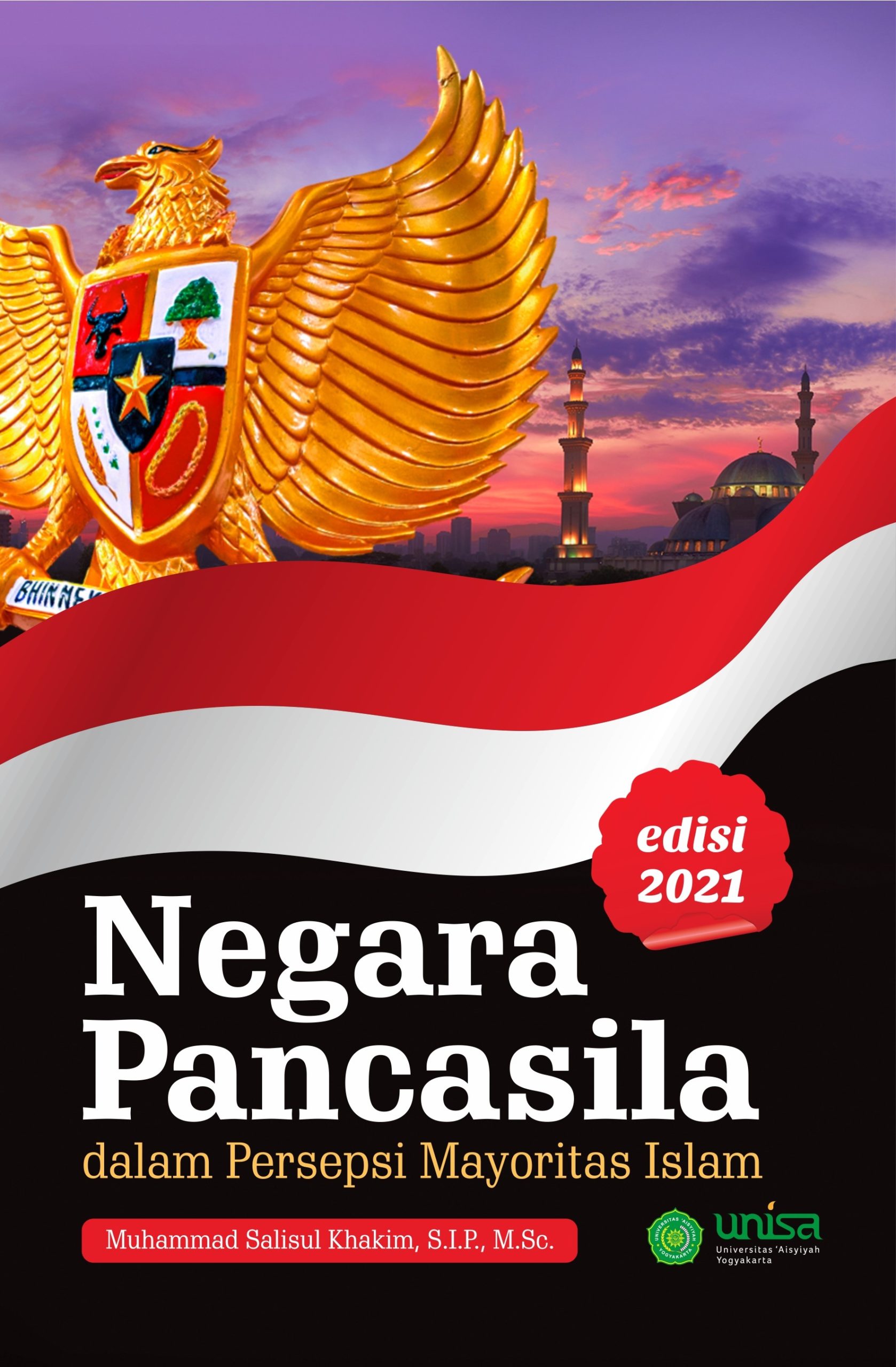 Negara pancasila dalam persepsi mayoritas Islam edisi 2021
