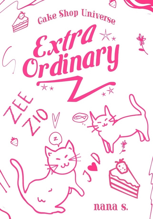 Extraordinary z / Nana S.; penyunting, Rifdah Jihan Azizah