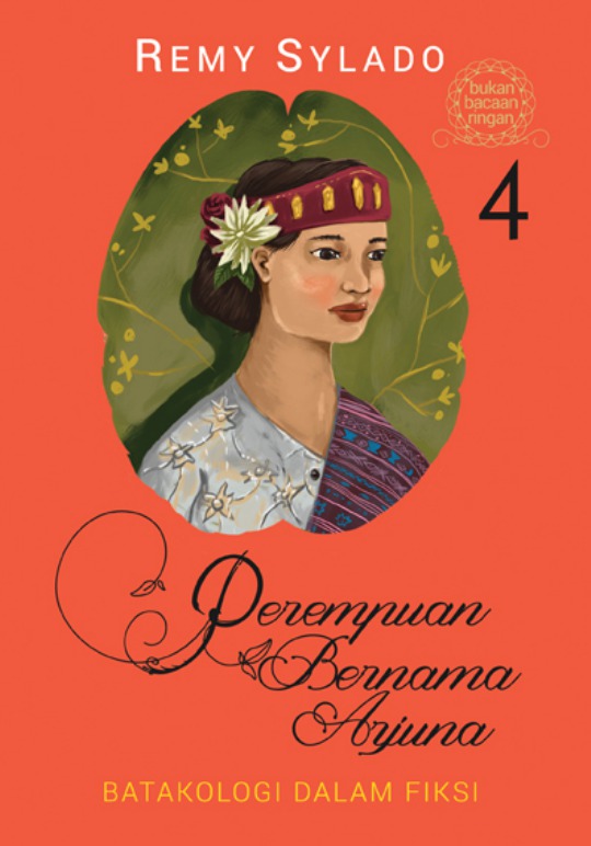 Perempuan bernama Arjuna 4 : batakologi dalam fiksi