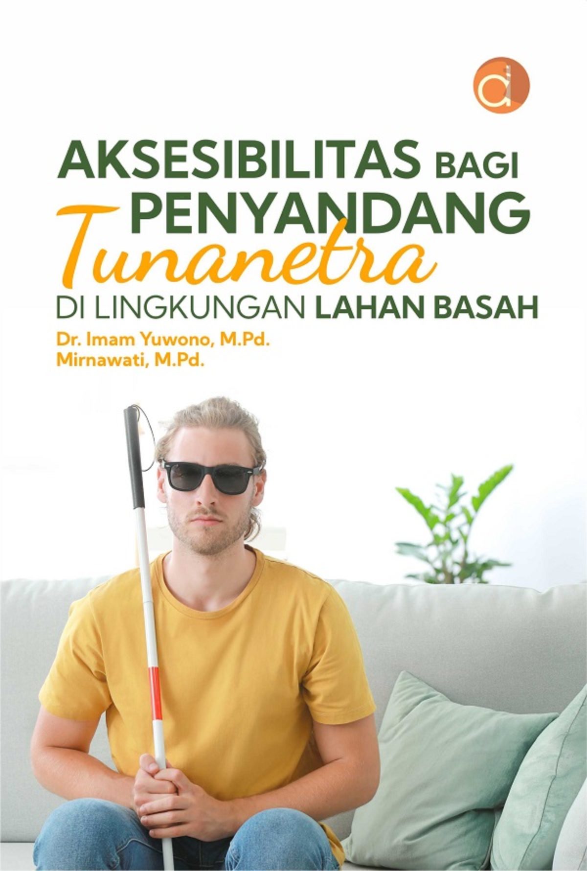 Aksesibilitas bagi penyandang tunanetra di lingkungan lahan basah
