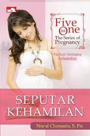 Five in one the series pregnancy : seputar kehamilan