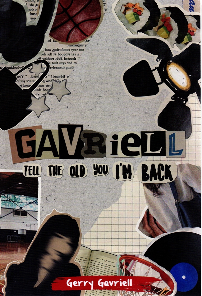 Gavriell : tell the old you i'm back