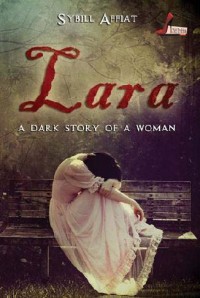 Lara : a dark story of woman
