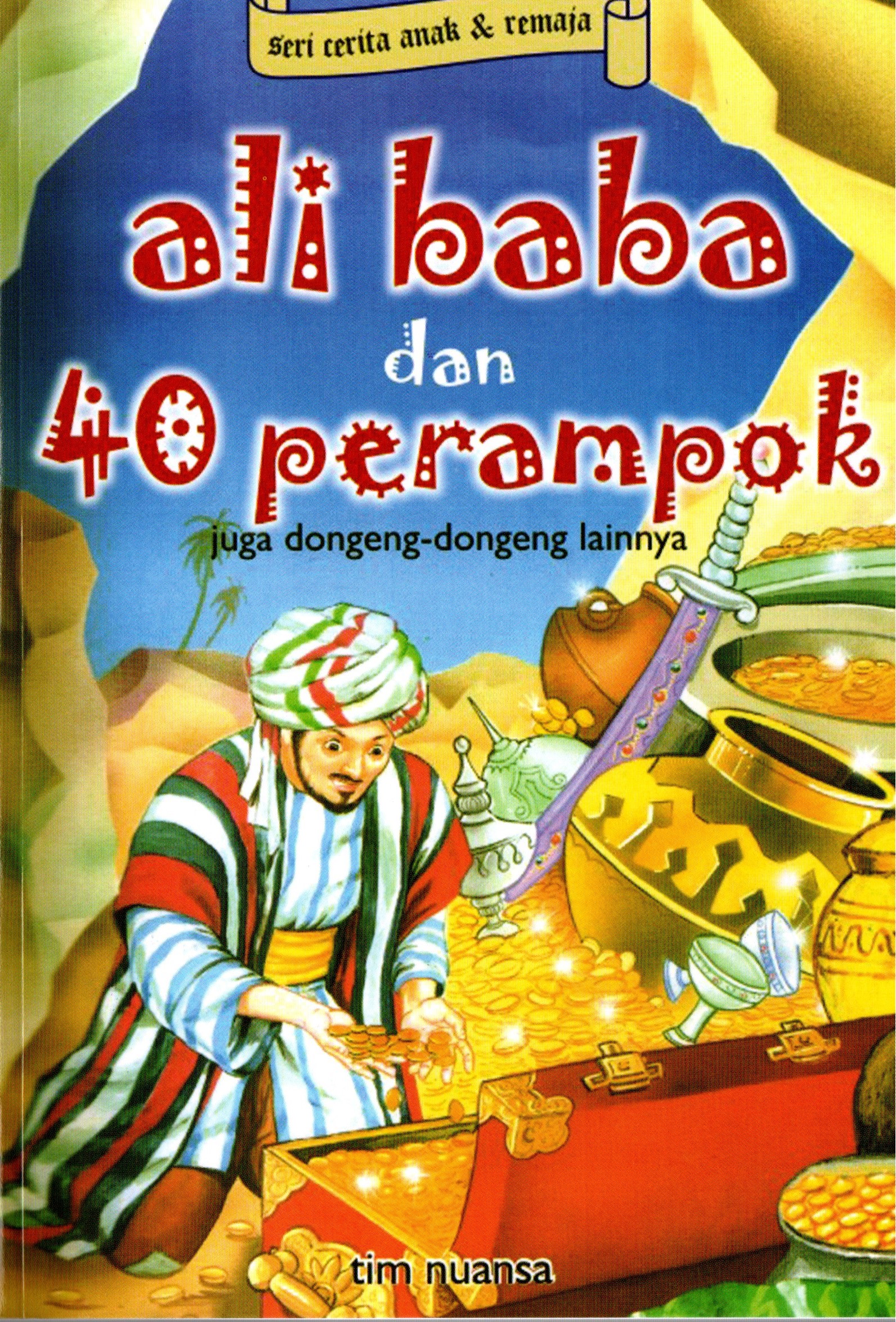 Ali baba & 40 perampok : dan dongeng-dongeng lainnya