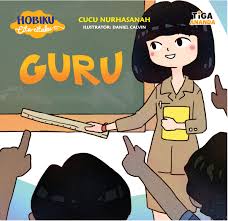 Hobiku Cita-citaku : Guru