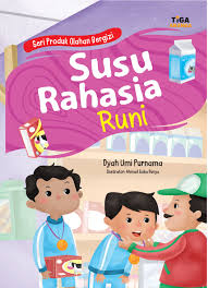 Seri Produk Olahan Bergizi : Susu Rahasia Runi