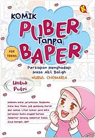 Puber Tanpa Baper : Persiapan Menghadapi Masa Akil Baligh
