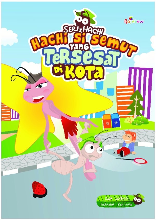 Hachi Si Semut yang Tersesat di Kota