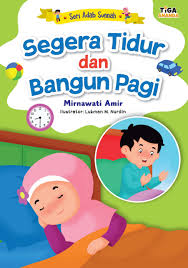 Segera tidur dan bangun pagi : Seri adab sunnah