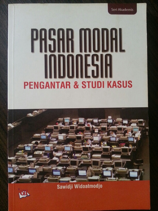 Pasar modal Indonesia : Pengantar studi kasus