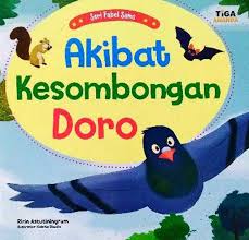 Akibat kesombongan Doro : Seri fabel sains