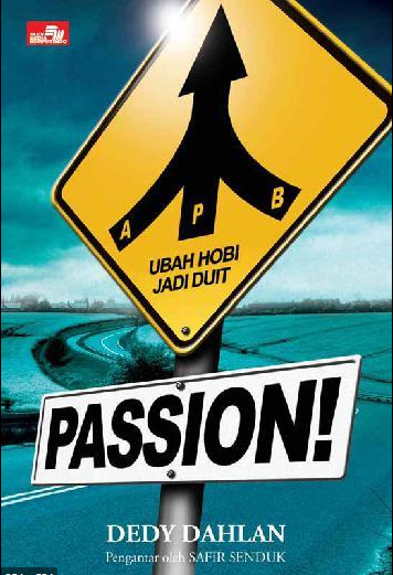Passion! ubah hobi jadi duit
