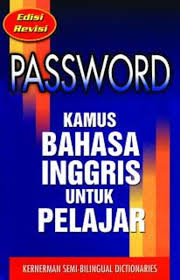 Password : kamus bahasa Inggris untuk pelajar