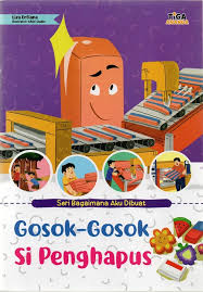Gosok-Gosok Si Penghapus / Liza Erfiana