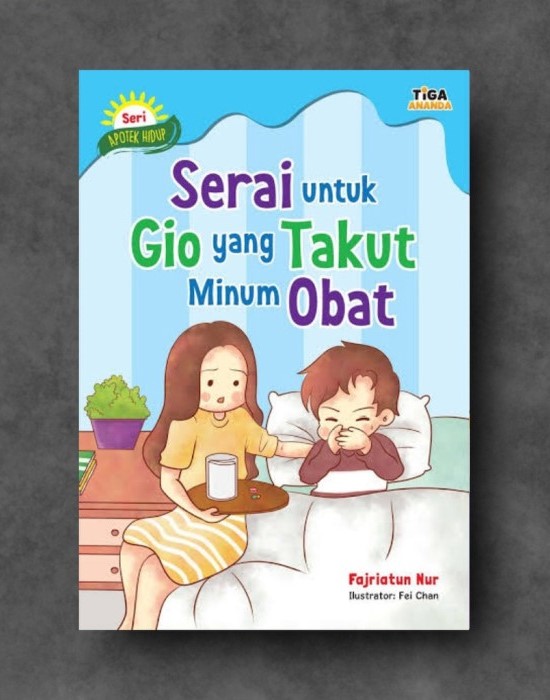 Serai untuk Gio yang Takut Minum Obat