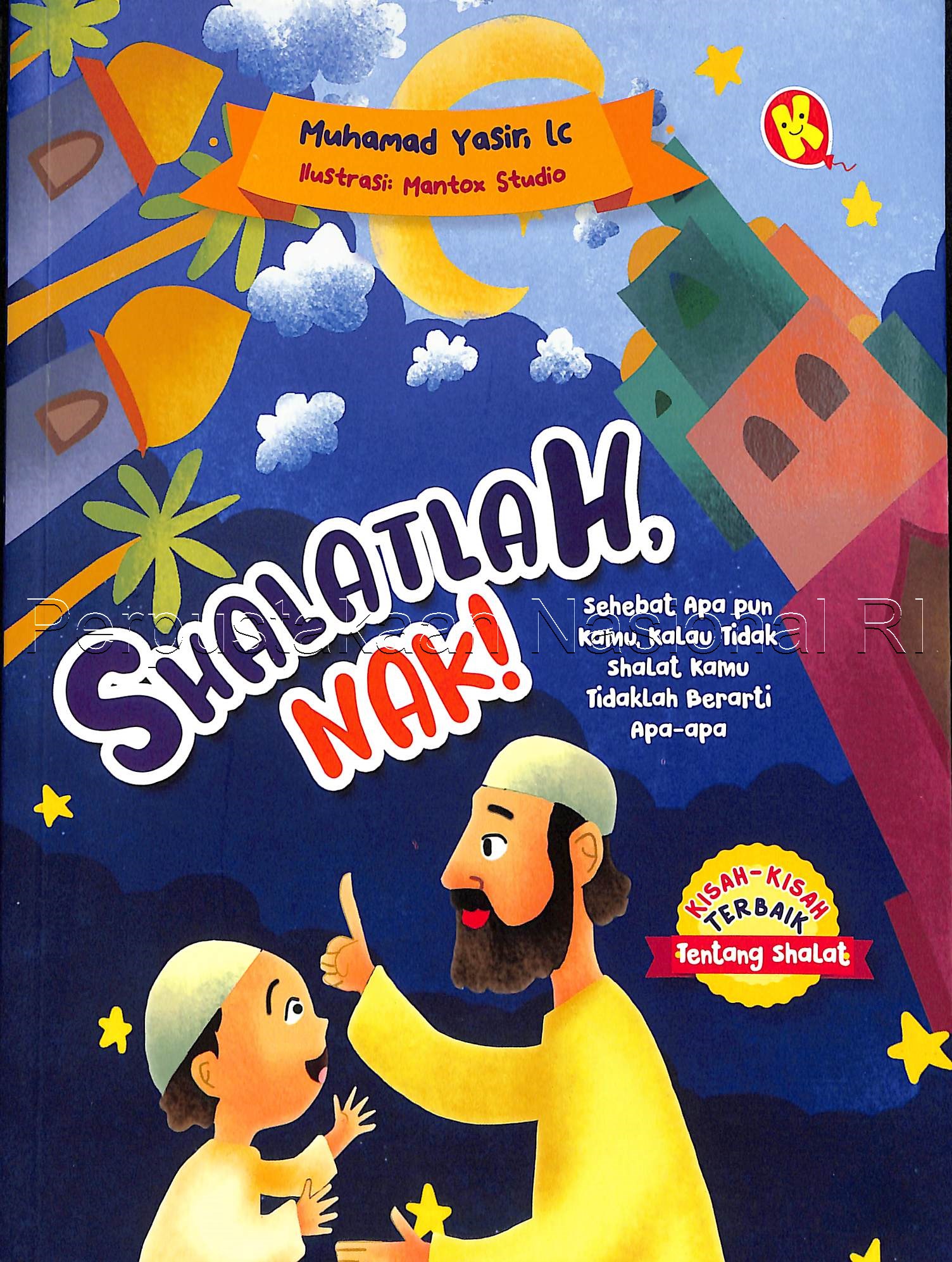 Shalatlah nak!