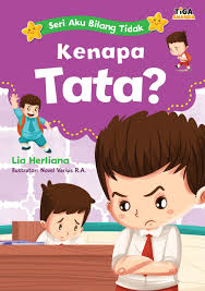 Seri Aku Bilang Tidak : Kenapa Tata?