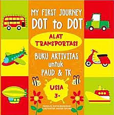 My First Journey Dot to Dot : Alat Transportasi