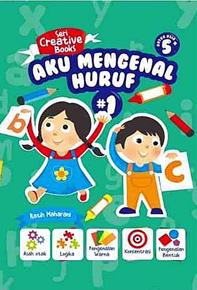 Aku mengenal huruf #1 : Seri Creative Books