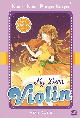 Kecil - kecil punya karya : my dear violin (deluxe edition)