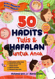 50 Hadits Tulis & Hafalan untuk Anak