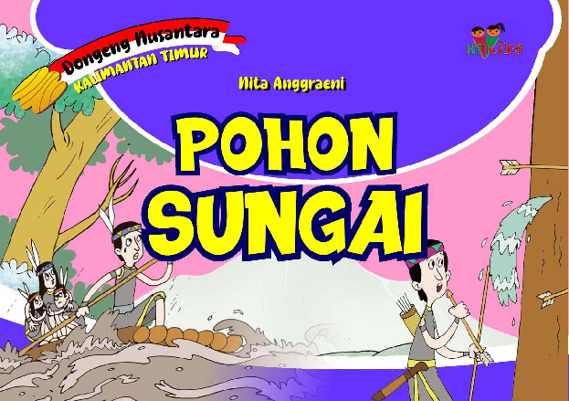 Dongeng Nusantara Kalimantan Timur : Pohon Sungai