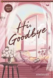 Hi, goodbye