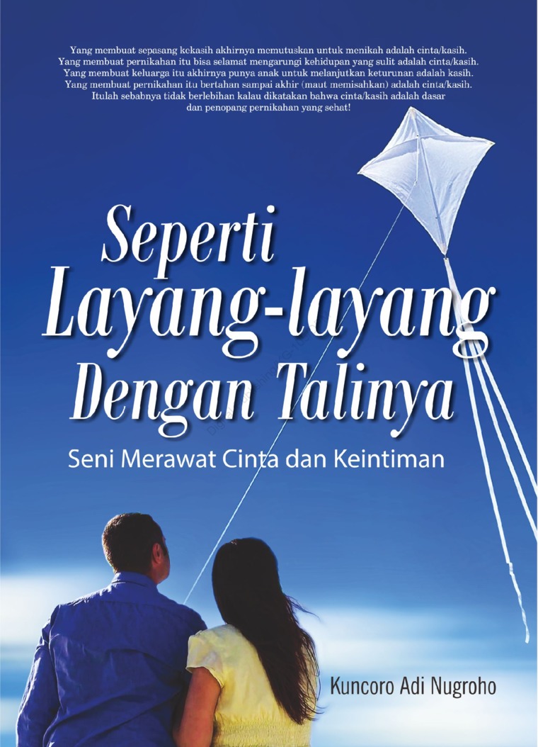 Seperti layang-layang dengan talinya : seni merawat cinta dan keintiman