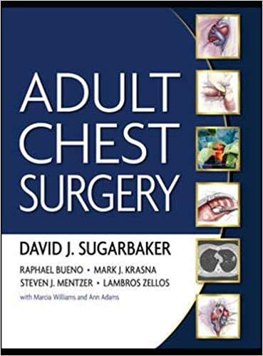 Adult chest surgery / David J. Sugarbaker... [et. al.]