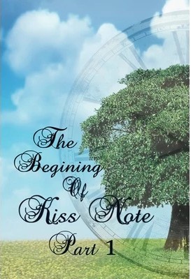The begining of kiss note : part 1