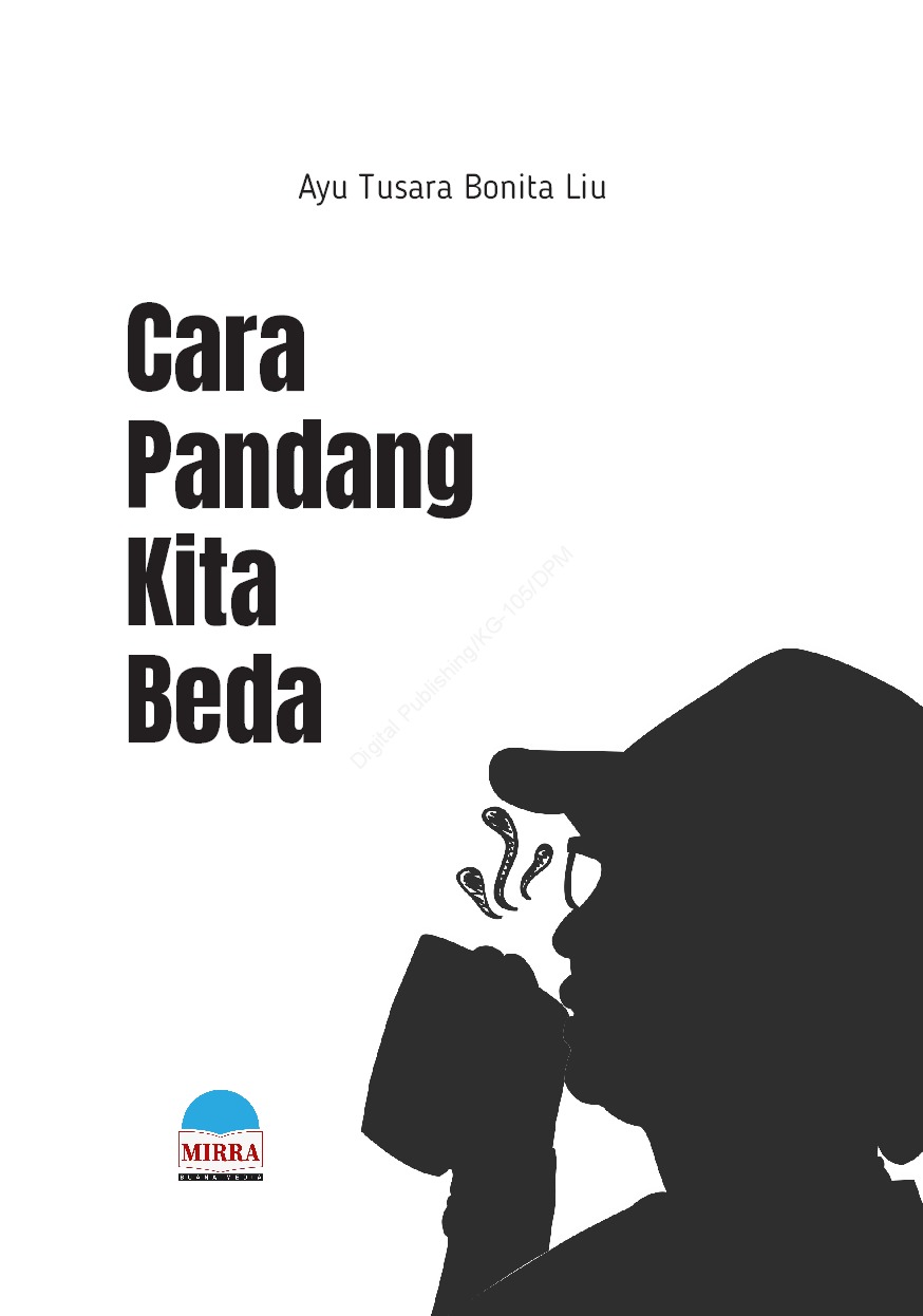 Cara pandang kita beda / Ayu Tusara Bonita Liu
