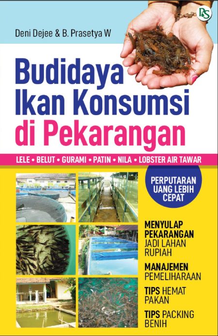 Budidiaya Ikan Konsumsi di Pekarangan / Deni Dejee