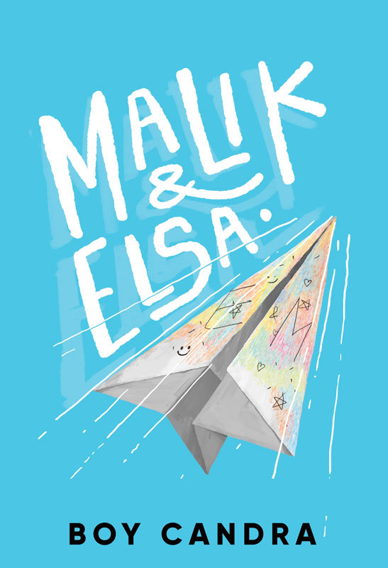 Malik dan Elsa / Boy Candra ; Editor : Fenisa Zahra