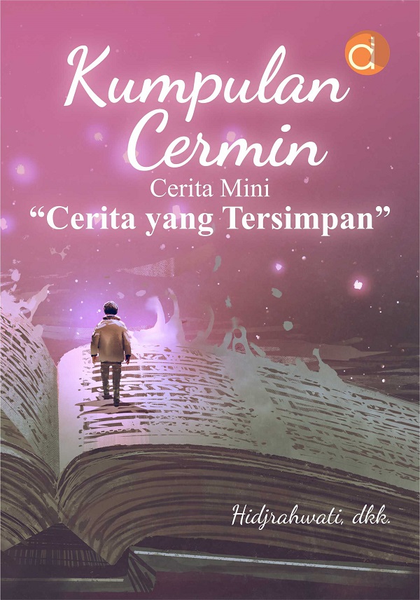 Kumpulan cermin cerita mini : Cerita yang tersimpan