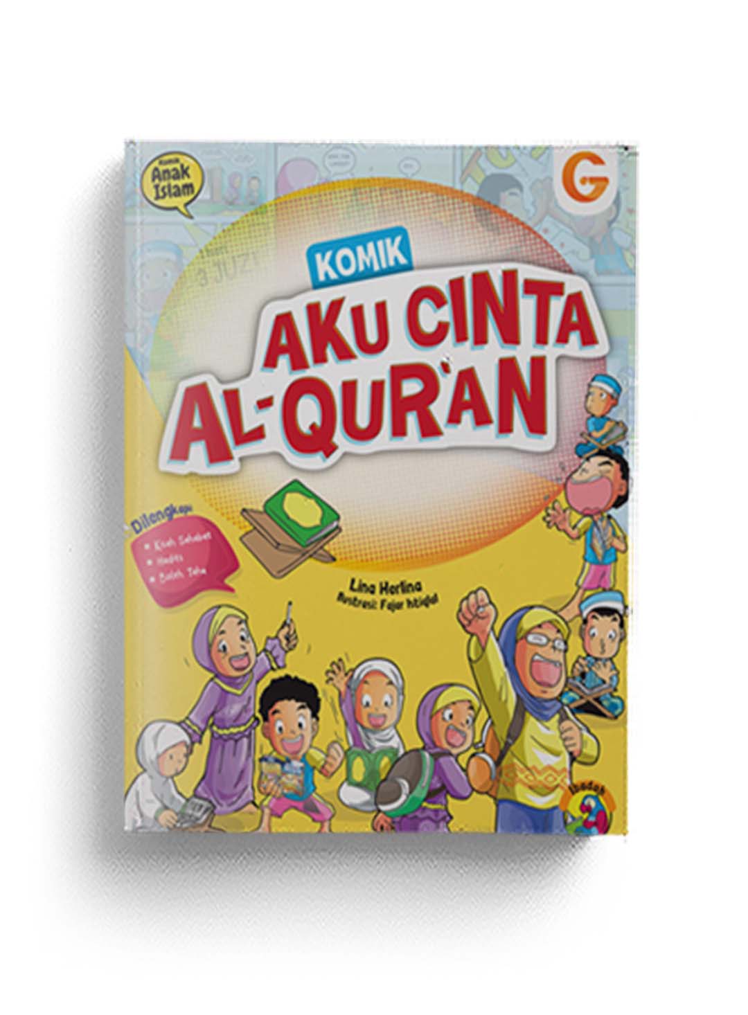 Komik aku cinta Al-Qur'an / Lina Herlina ; penyunting, Jumi Haryani ; ilustrasi, Fajar Istiqlal