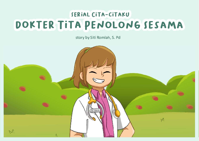 Serial cita-citaku : Dokter Tita penolong